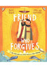 The Friend who Forgives