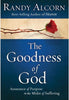 The Goodness of God: Assurance of Purpose in the Midst of Suffering