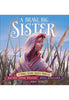 A Brave Big Sister: A Bible Story About Miriam