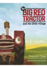 The Big Red Tractor & the Little village