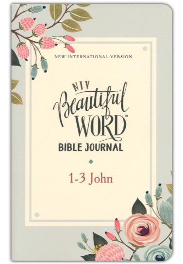 NIV Beautiful Word Bible Journal: 1-3 John