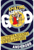 Amazing Agents of God: Outstanding Operations