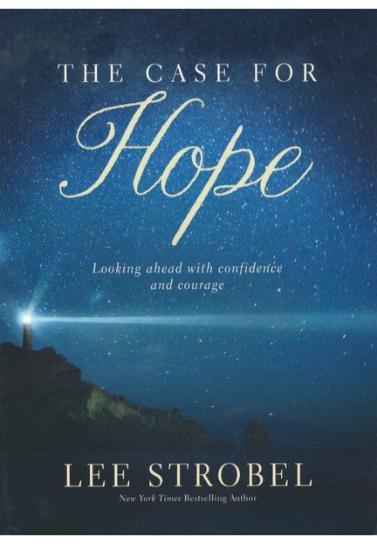 The Case for Hope: Looking Ahead with Confidence and Courage