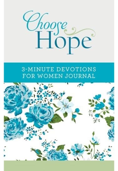 Choose Hope: 3-Minute Devotions for Women Journal