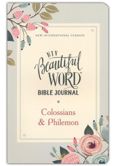 NIV Beautiful Word Bible Journal: Colossians & Philemon