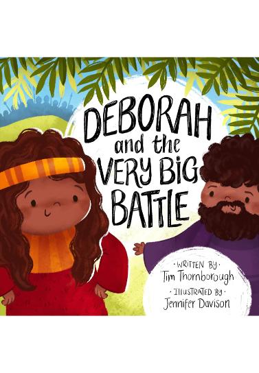 Deborah and the Very Big Battle