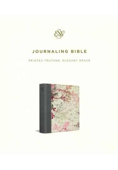 ESV Journaling Bible (Printed TruTone, Elegant Grace)