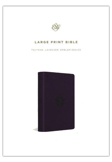 ESV Large Print Bible, Lavender TruTone, Emblem Design