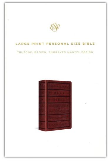 ESV Large Print Personal Size Bible (TruTone, Brown, Engraved Mantel Design)