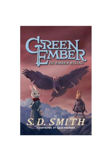 The Green Ember Book 3: Ember Rising