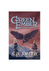 The Green Ember Book 3: Ember Rising