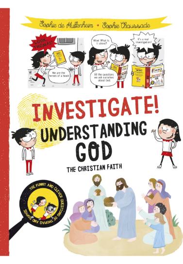 Investigate! Understanding God: The Christian Faith