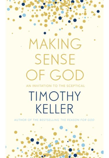 Making Sense of God: An Invitation to the Sceptical