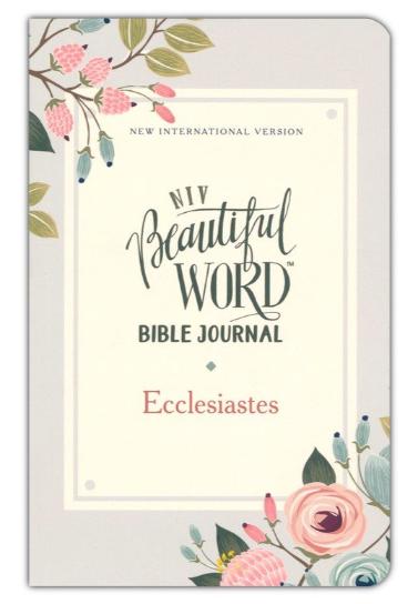 NIV Beautiful Word Bible Journal: Ecclesiastes
