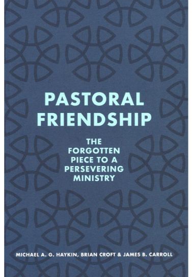 Pastoral Friendship: The Forgotten Piece to a Persevering Ministry