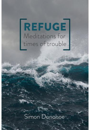 Refuge: Meditations for times of trouble