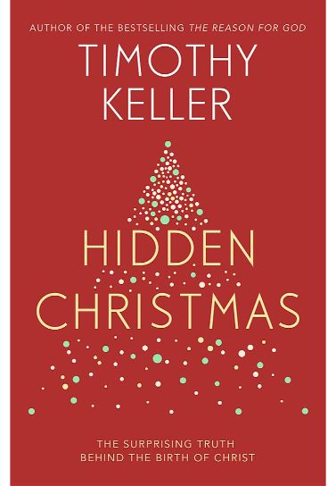 Hidden Christmas: The Surprising Truth behind the Birth of Christ