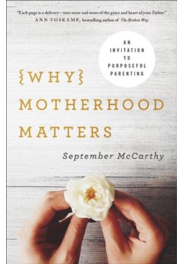 Why Motherhood Matters