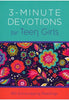 3 Minute Devotions For Teen Girls: 180 Encouraging Readings - April Frazier Teen Barbour Publishing   