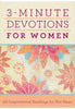 3-Minute Devotions for Women: 180 Inspirational Readings for Her Heart Devotionals Barbour Publishing   