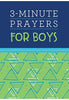 3-Minute Prayers for Boys Children (8-12) Barbour Publishing   