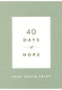 40 Days of Hope - Paul David Tripp Devotionals Crossway Books   