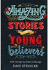 Amazing Stories For Young Believers