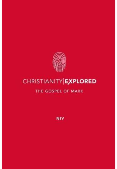 CE Mark's Gospel (NIV) (Christianity Explored)