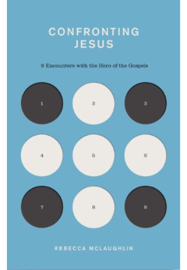 Confronting Jesus: 9 Encounters with the Hero of the Gospels