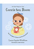 Corrie ten Boom : The Courageous Woman and The Secret Room