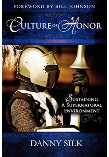 Culture of Honor - Danny Silk Christian Living Destiny Image   