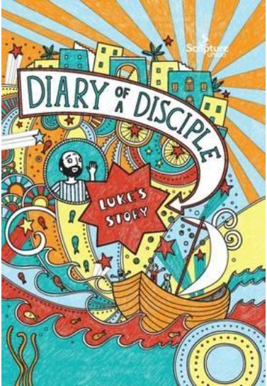 Diary of a Disciple - Luke's Story Children (8-12) Scripture Union Publishing   