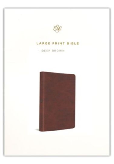 ESV Large Print Bible, TruTone, Deep Brown