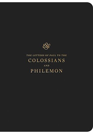 Colossians & Philemon ESV Scripture Journals Scripture Journals Crossway Books   