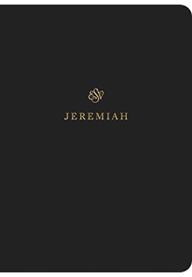 Jeremiah ESV Scripture Journal Scripture Journals Crossway Books   