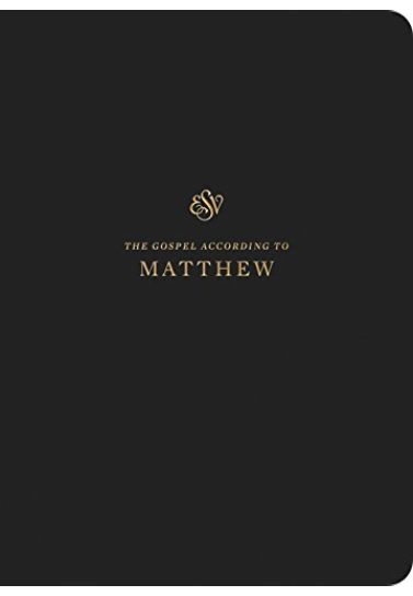 Matthew ESV Scripture Journal Scripture Journals Crossway Books   
