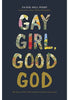 Gay Girl, Good God - Jackie Hill Perry Social & Cultural Issues Lifeway Christian Resources   