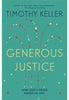 Generous Justice - Tim Keller Christian Living Hodder & Stoughton   