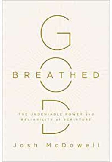 God-Breathed: The Undeniable Power and Reliability of Scripture