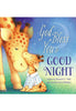 God Bless You And Good Night - Hannah Hall Children (0-5) Thomas Nelson   