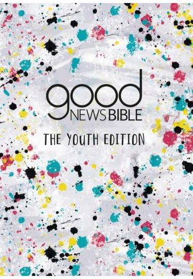 Good News Bible - Youth Edition Bibles British & Foreign Bible Society   
