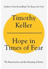 Hope in Times of Fear - Tim Keller Life's Challenges Hodder & Stoughton   