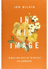 In His Image - Jen Wilkin For Women Crossway Books   