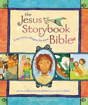 Jesus Storybook Bible Anglicised Version