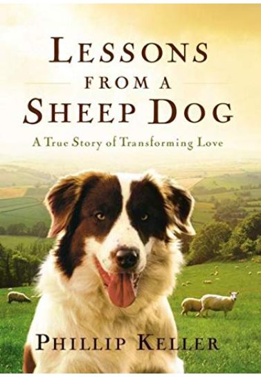 Lessons from a Sheep Dog - Phillip Keller Christian Living Thomas Nelson   
