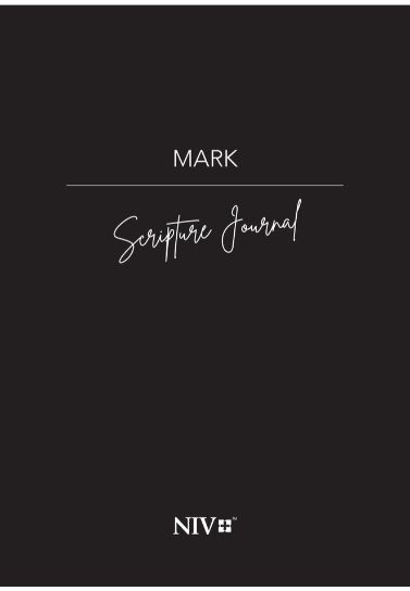 Mark NIV Scripture Journal Scripture Journals Biblica   