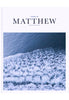 The Gospel of Matthew (Softcover) - Alabaster Bibles Alabaster   