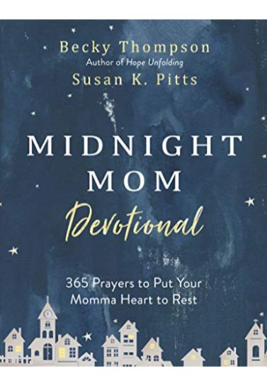 The Midnight Mom Devotional - Becky Thompson Devotionals Waterbrook Press   