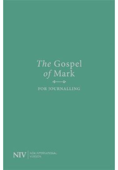 NIV Gospel of Mark for Journalling Scripture Journals Hodder & Stoughton   