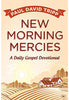 New Morning Mercies - Paul David Trip Devotionals Crossway Books   